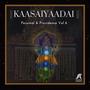 Kaasaiyaadai | Perumal & Providence, Vol. 6 (feat. S.Srivathsan, Manoj Krishna, Tirucherai Karthik, Sarvesh Karthik & Martin)
