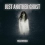 Just Another Ghost