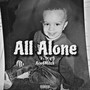 All Alone (Explicit)