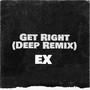 Get Right (Deep Remix)