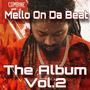 Mello On Da Beat, Vol. 2 (Explicit)