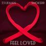 Feel Loved (feat. 33 Lil Man)