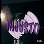 Injusto (Explicit)