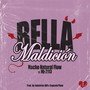 Bella Maldición (feat. Mj2113)