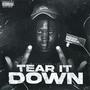 Tear It Down (Explicit)