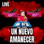 Un Nuevo Amanecer (Sonido Manhatthan) (En Vivo)