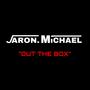 Out The Box (Explicit)