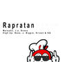 Rapratan (feat. Weisahh, J.E, Sneez, High Up. Noza, J.Biggie, Krizen & K.G) [Explicit]
