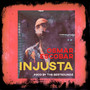 Injusta (Explicit)