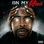 On My Mind (Explicit)