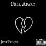 Fell Apart (Explicit)