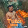 Tudo Mudou (Explicit)