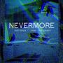 NEVERMORE (feat. Jayy Grams) [Explicit]