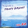 Napoli e... Tony Bruni, vol. 22