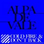 Don't Back & Cold Fire