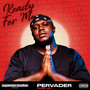 Ready For Me (Explicit)