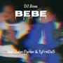 Bebe (feat. Jalen Parker & TyfrmDa5) [Explicit]