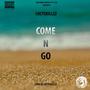 Come N Go (Explicit)