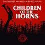 Children of the Horns (Explicit)