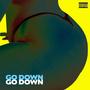 Go Down (feat. Yung Dada)