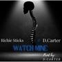 Watch Mine (feat. D. Carter) [Explicit]