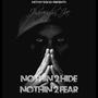 Nothin 2 Hide nothin 2 Fear (Explicit)