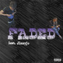 Faded (Explicit)