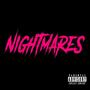 Nightmares (Explicit)