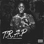 T.R.A.P (The Real Always Prosper) [Explicit]