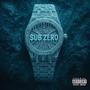 Sub Zero (feat. Nahum & BabyLo) [Explicit]