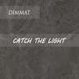 Catch the light