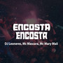 ENCOSTA ENCOSTA (Explicit)