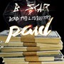 Paid (feat. Bond the Livewire) (Explicit)