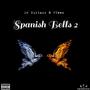 Spanish Bells 2 (Explicit)