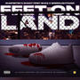 Feet on Land (feat. Shoot First Shaq & GGbumfeet) [Explicit]