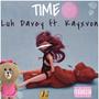 Time (feat. Kayxvon) [Explicit]