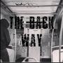 BACK WAY (Explicit)