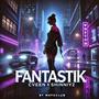 Fantastik (feat. Cveen)