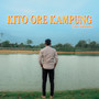 Kito Ore Kampung