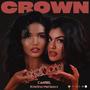 CROWN (feat. Kristina menissov) [Radio Edit] [Explicit]