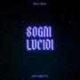 SOGNI LUCIDI (feat. Anelie)