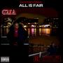 GMA: ALL IS FAIR (Explicit)