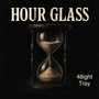 Hour Glass (Explicit)