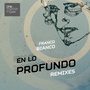 En Lo Profundo Remixes