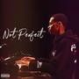 Not Perfect (Sped Up) [Explicit]