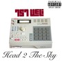 Head 2 The Sky (Explicit)