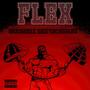 Flex (feat. Duce High Life) [Explicit]