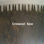 Crosscut Saw