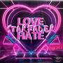 Love hate 7D7