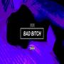 Bad ***** (Explicit)